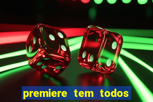 premiere tem todos os jogos